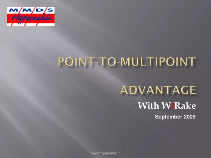 point to multipoint advantage