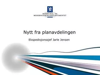 nytt fra planavdelingen