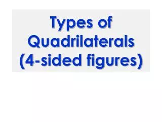 types of quadrilaterals 4 sided figures