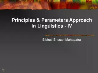 Principles &amp; Parameters Approach in Linguistics - IV