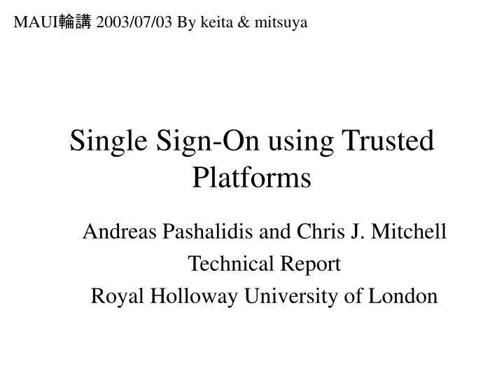 single sign on using trusted platforms