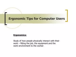 Ergonomic Tips for Computer Users