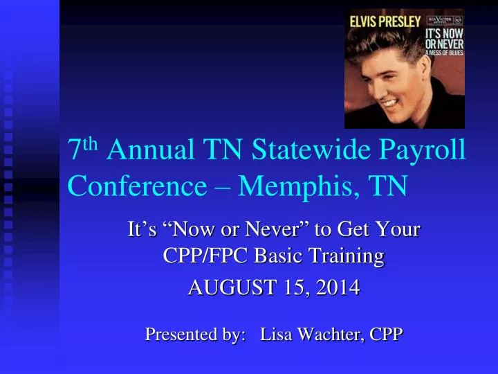 7 th annual tn statewide payroll conference memphis tn