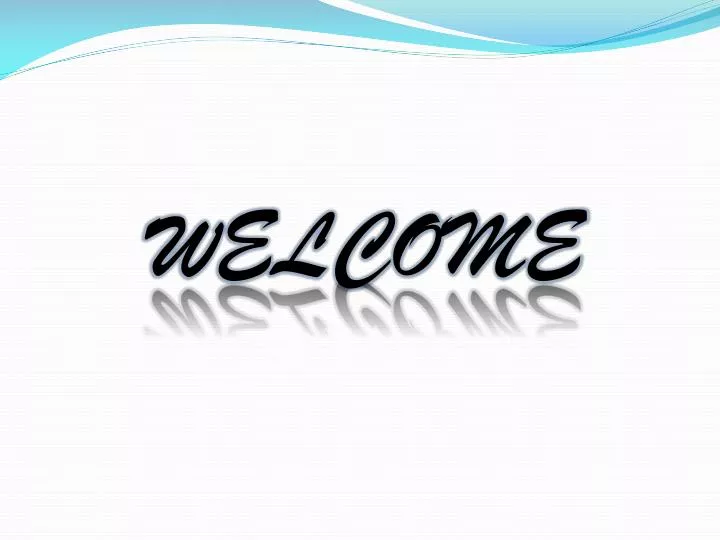 welcome