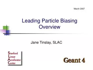 Leading Particle Biasing Overview