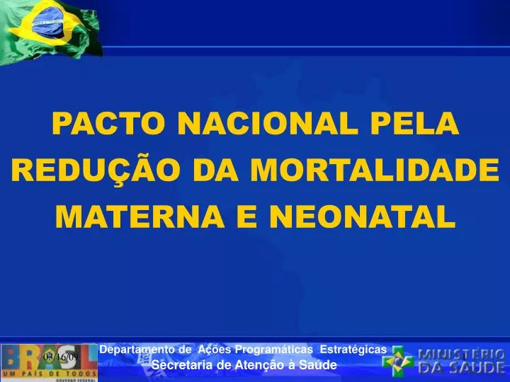 pacto nacional pela redu o da mortalidade materna e neonatal