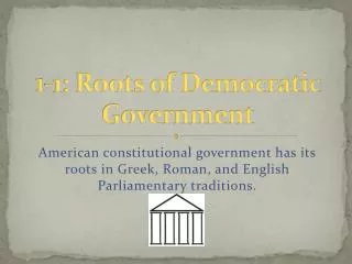 1-1: Roots of Democratic Government