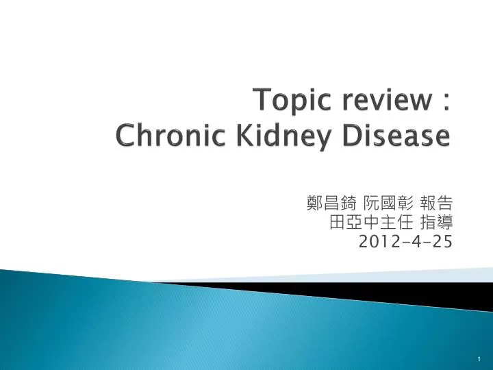 topic review chronic kidney disease