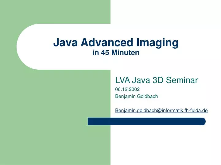java advanced imaging in 45 minuten