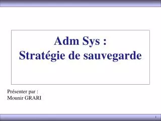 adm sys strat gie de sauvegarde