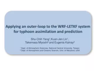 Applying an outer-loop to the WRF-LETKF system for typhoon assimilation and prediction