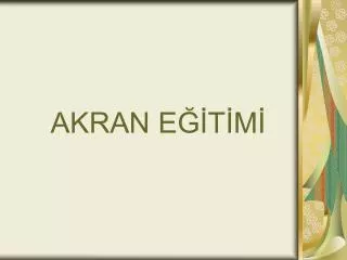 akran e t m