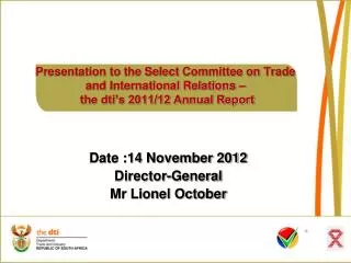 Date :14 November 2012 Director-General Mr Lionel October
