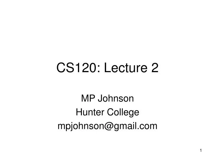 cs120 lecture 2