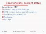 Direct photons. Current status - slide 1