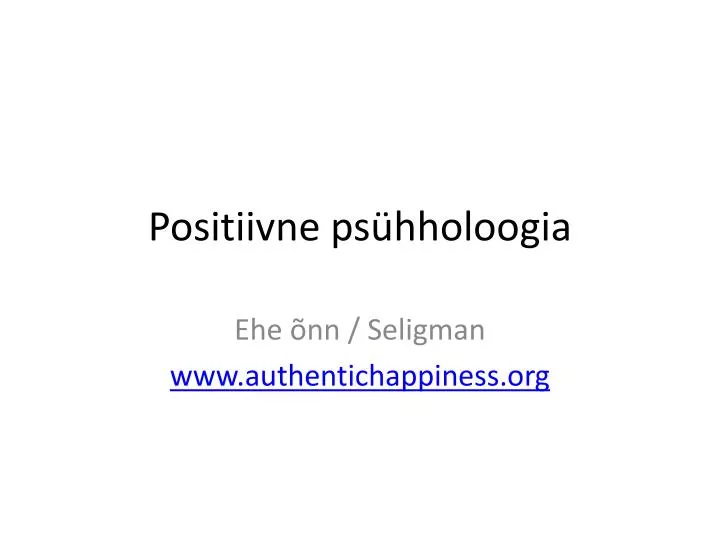 positiivne ps hholoogia