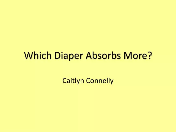 which diaper absorbs more