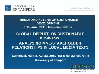 TRENDS AND FUTURE OF SUSTAINABLE DEVELOPMENT 9-10 June, 2011, Tampere, Finland