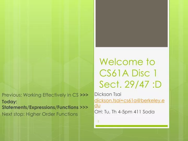 welcome to cs61a disc 1 sect 29 47 d