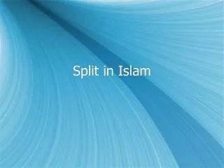 Split in Islam