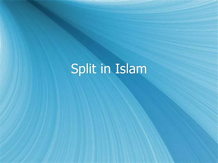 split in islam