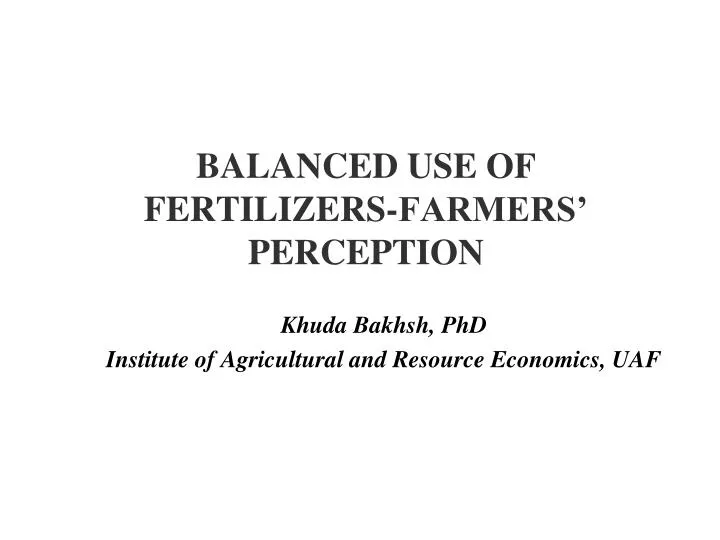 balanced use of fertilizers farmers perception