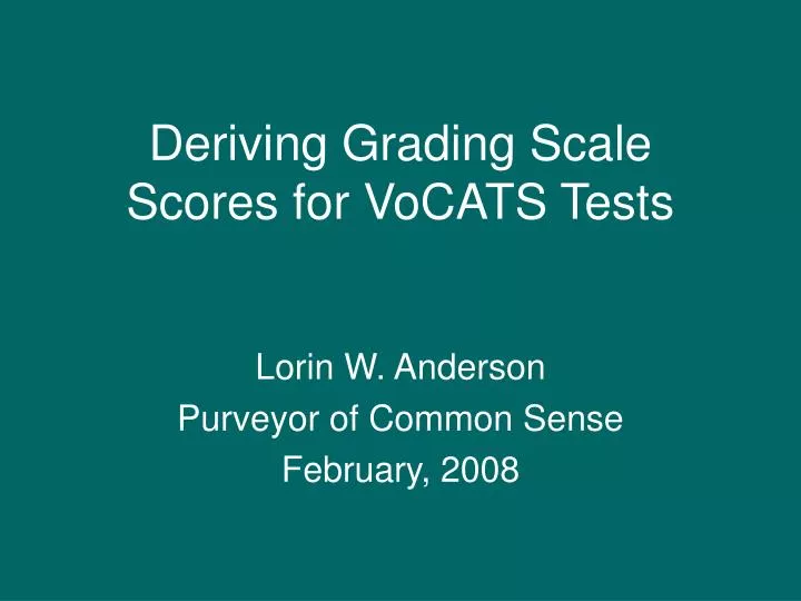 deriving grading scale scores for vocats tests
