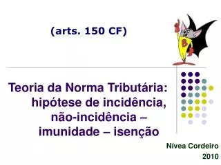 teoria da norma tribut ria hip tese de incid ncia n o incid ncia imunidade isen o