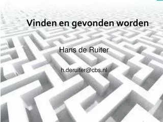 vinden en gevonden worden
