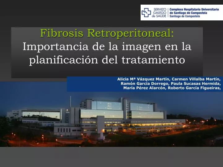 fibrosis retroperitoneal importancia de la imagen en la planificaci n del tratamiento