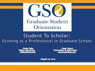 Student To Scholar: Growing as a Professional in Graduate School