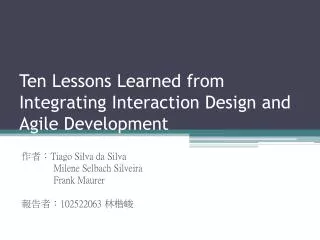 ten lessons learned from integrating interaction design and agile development