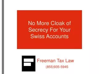 No More Cloak of Secrecy For Your Swiss Accounts