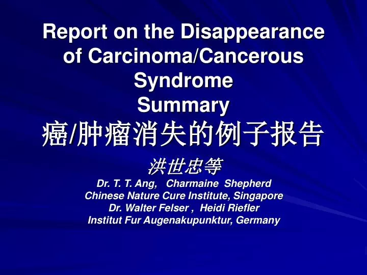 report on the disappearance of carcinoma cancerous syndrome summary