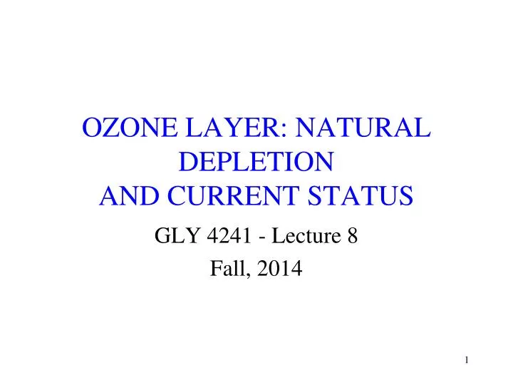 ozone layer natural depletion and current status