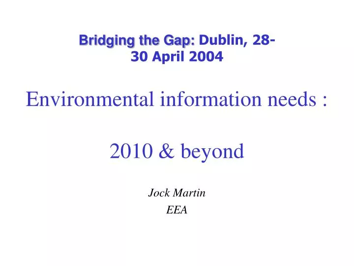 environmental information needs 2010 beyond