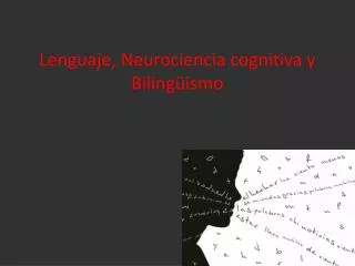 lenguaje neurociencia cognitiva y biling ismo