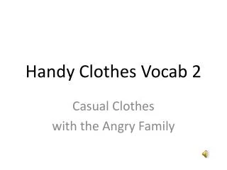 Handy Clothes Vocab 2