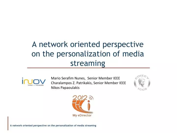 a network oriented perspective on the personalization of media streaming