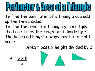 Perimeter &amp; Area of a Triangle