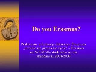 Do you Erasmus?