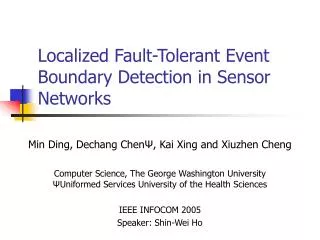 Localized Fault-Tolerant Event Boundary Detection in Sensor Networks