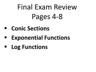 Final Exam Review Pages 4-8