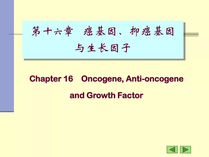chapter 16 oncogene anti oncogene and growth factor