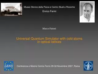 Marco Fattori Universal Quantum Simulator with cold atoms in optical lattices