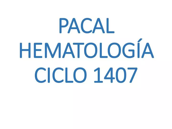 pacal hematolog a ciclo 1407