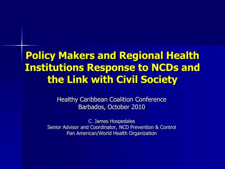 policy makers and regional health institutions response to ncds and the link with civil society