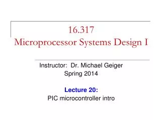 16.317 Microprocessor Systems Design I