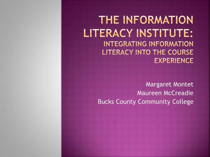 the information literacy institute integrating information literacy into the course experience