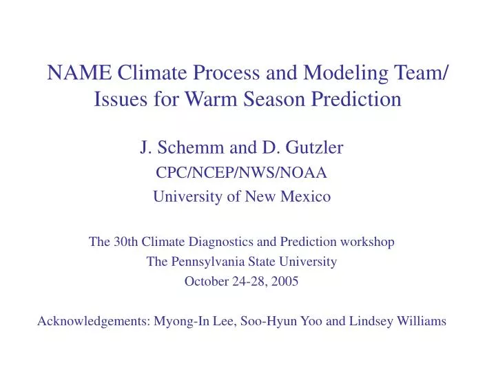 name climate process and modeling team issues for warm season prediction